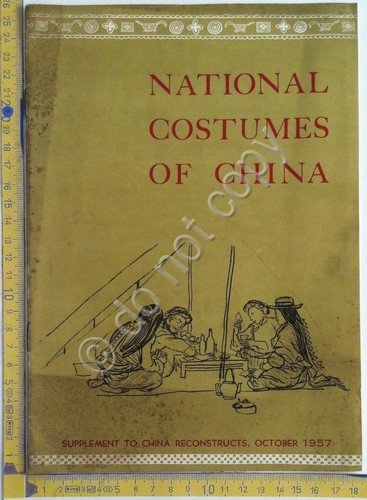 National costumes of China - Supplement to China reconstructs - …