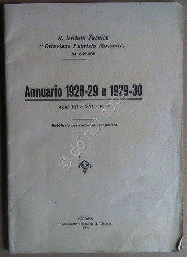 Novara 1931 - Istituto Tecnico Mossotti - Annuario 1928-29 e …