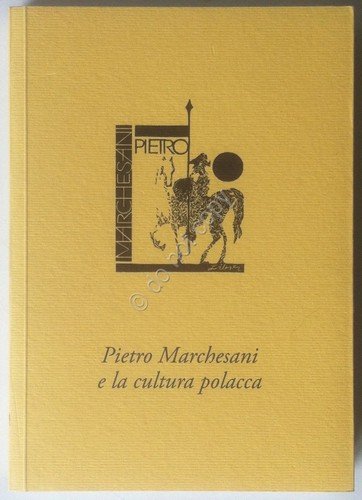 Novati - Pietro Marchesani e la Cultura Polacca - All'Insegna …