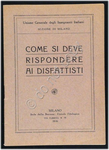 Opuscolo - Come Rispondere ai Disfattisti - Unione Insegnanti Italiani … | Immagine principale