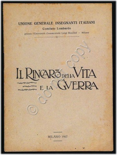 Opuscolo - Il Rincaro della Vita e la Guerra - …