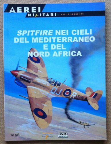 Ospery - Del Prado - Aerei Militari 13 - Spitfire …