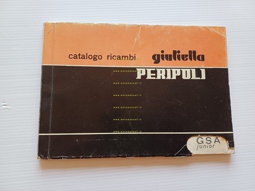 Peripoli Giulietta 50 GSA Junior 1968 catalogo ricambi originale spare …