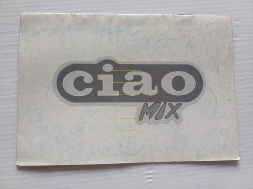 Piaggio 50 Ciao Mix ZAP C03 AGGIORNAMENTO manuale uso manutenzione …