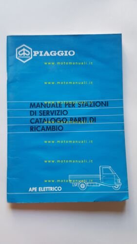Piaggio Ape Elettrico 1990 manuale officina + catalogo ricambi originale