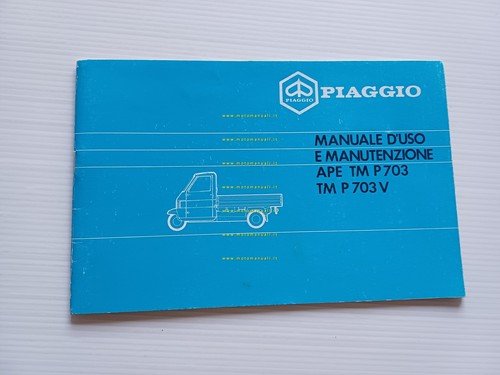 Piaggio Ape TM P 703 1984 manuale uso manutenzione libretto …