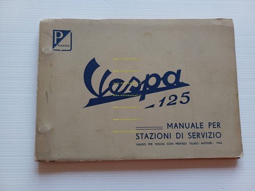 Piaggio Vespa 125 VNA 1957 manuale officina italiano originale
