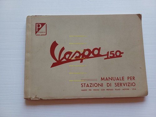 Piaggio Vespa 150 VBA 1958 manuale officina italiano originale