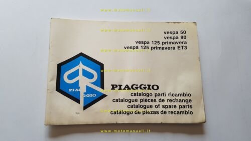 Piaggio Vespa 50- 90- 125 Primavera- 125 ET3 1990 catalogo …