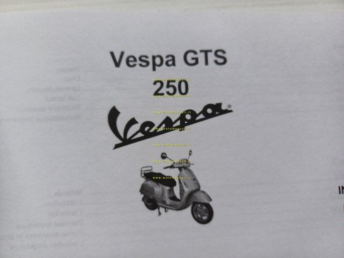 Piaggio Vespa GTS 250 ie 2005 manuale uso manutenzione libretto …