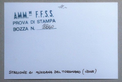 Prova stampa cartolina - Stazione Ferroviaria Muzzana del Turgnano - … | Immagine Gallery 2