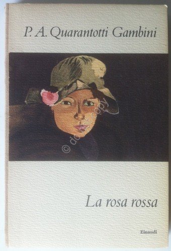 Quarantotti Gambini - La Rosa Rossa - Einaudi 1960 - …