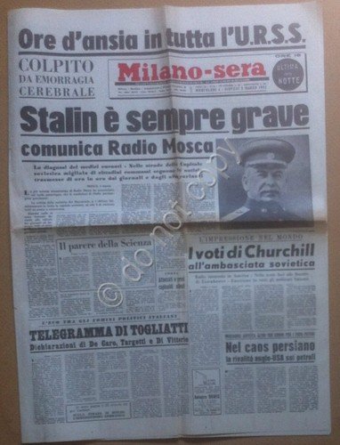 Quotidiano - Milano Sera 5 marzo 1953 - Stalin è …