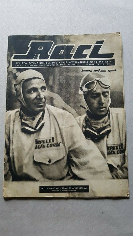 R.A.C.I. fascicolo n.7 1938 rivista anteguerra REAL AUTOMOBIL CLUB ITALIANO