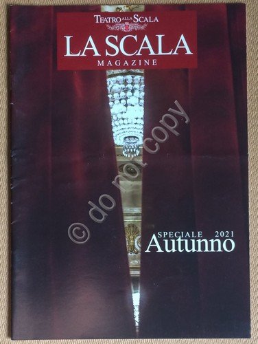 Rivista - Teatro alla Scala Magazine - Speciale 2021 | Immagine principale