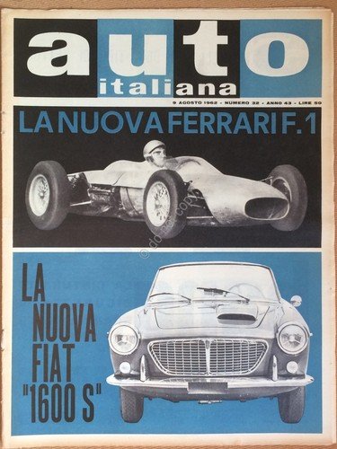 Rivista Automobilismo - Auto Italiana N° 32 1962 - Ferrari …