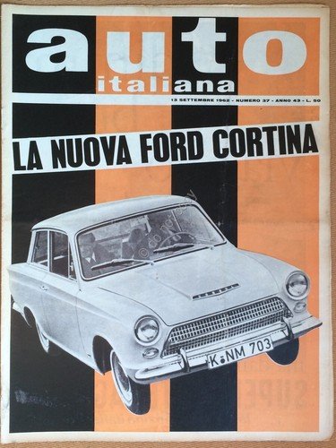 Rivista Automobilismo - Auto Italiana N° 37 1962 - Ford …