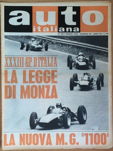 Rivista Automobilismo - Auto Italiana N° 39 1962 - M.G. …