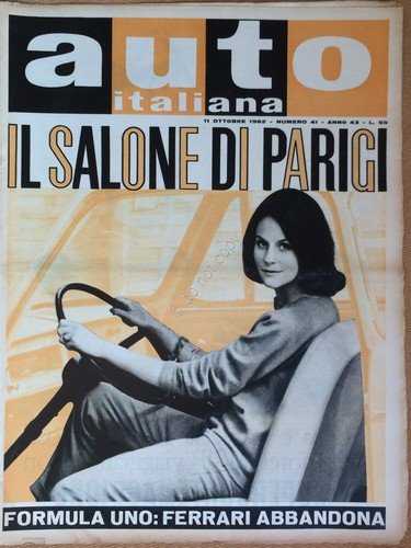 Rivista Automobilismo - Auto Italiana N° 41 1962 - Salone …
