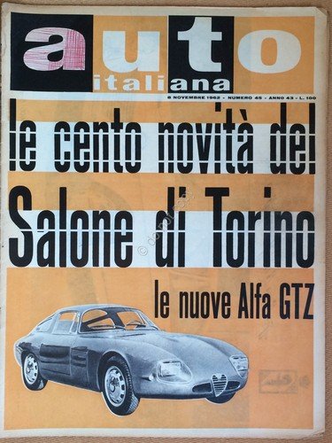 Rivista Automobilismo - Auto Italiana N° 45 1962 - Salone … | Immagine principale