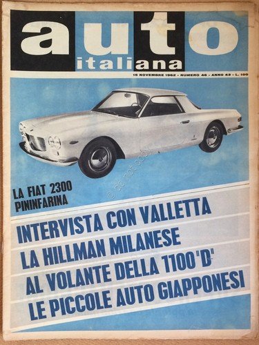 Rivista Automobilismo - Auto Italiana N° 46 1962 - FIAT …