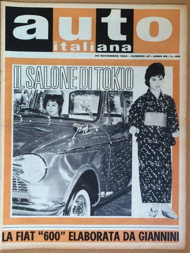 Rivista Automobilismo - Auto Italiana N° 47 1962 - Salone …