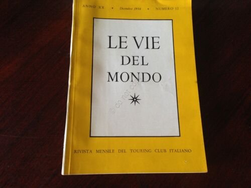 Rivista Le Vie del Mondo Dicembre 1958 n.12 TCI San …