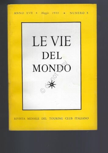 Rivista Le Vie del Mondo Maggio 1955 n.5 TCI Bornholm …