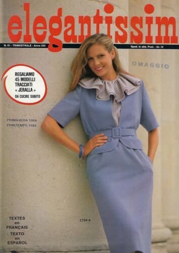 Rivista Magazine Elegantissima n.61 Primavera 1984 Ed ibi moda femminile …