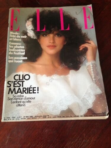 Rivista Magazine Elle France 31 Mai 1982 N.1899 Clio Goldsmith …