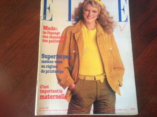 Rivista Magazine Elle France 9 Avril 1979 N.1735 P.Poivre d'Arvor