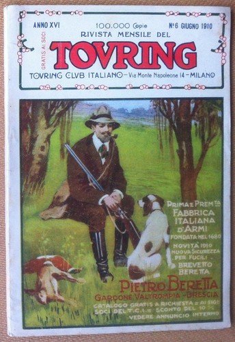Rivista mensile Touring Club Italiano - 1910 - Pietro Beretta … | Immagine principale
