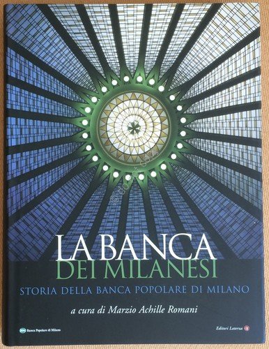 Romani - La banca dei milanesi - Storia Banca Popolare …