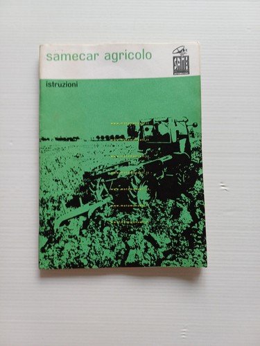 SAME Samecar Agricolo 1963 trattore manuale uso manutenzione originale