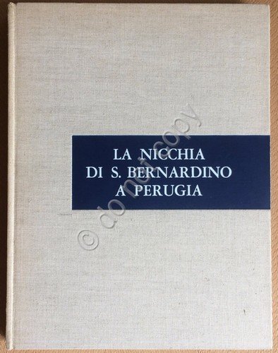 Santi - La Nicchia di S. Bernardino a Perugia - … | Immagine principale