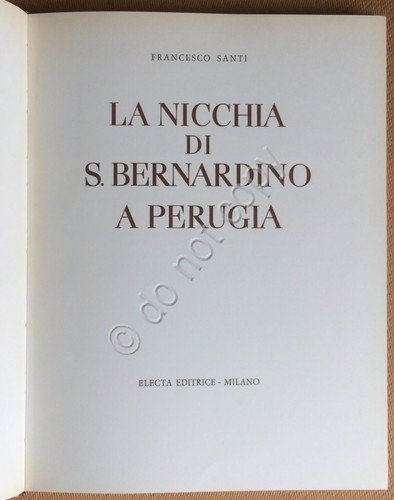 Santi - La Nicchia di S. Bernardino a Perugia - … | Immagine Gallery 2