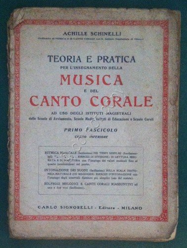 Schinelli Teoria e Pratica Musica e Canto Corale 1° fascicolo …