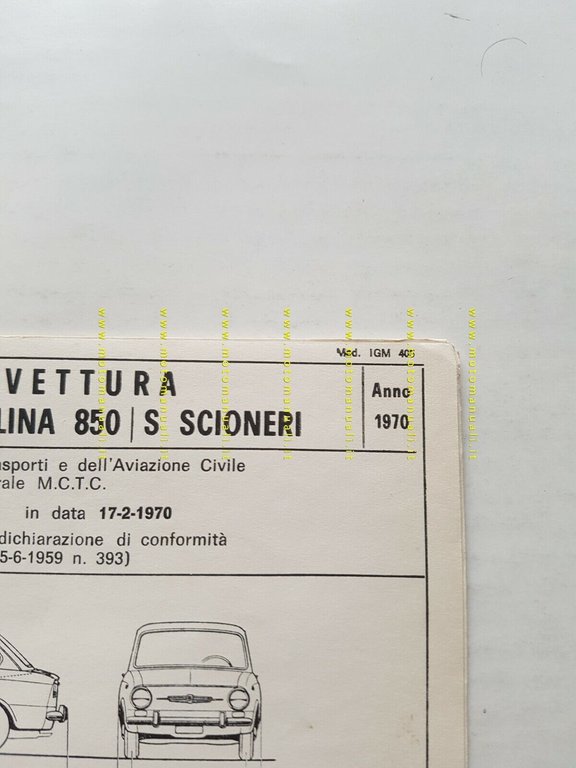 Scioneri Fiat 850 Special 1970 Scheda facsimile omologazione DGM Motorizzazione