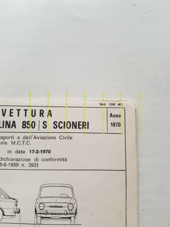 Scioneri Fiat 850 Special 1970 Scheda facsimile omologazione DGM Motorizzazione