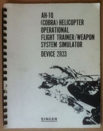 Singer simulation products - AH-1Q (Cobra) Helicopter Flight Trainer