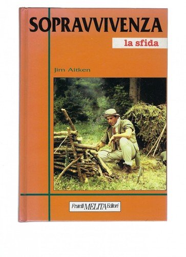 Sopravvivenza 2 La sifda Jim Aitken F.lli Melita Editori | Immagine principale