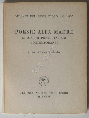 Strenna del Pesce d'Oro pel 1955 - Poesie alla Madre … | Immagine principale