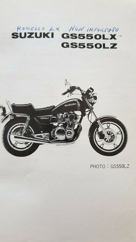Suzuki GS 550 LX - LZ 1981 catalogo ricambi originale …