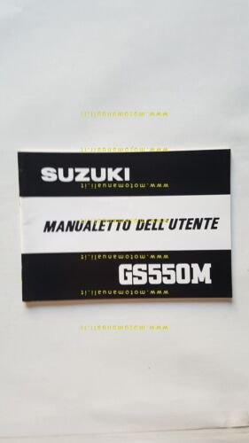 SUZUKI GS 550 M 1981 manuale uso manutenzione libretto originale …