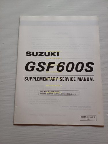 Suzuki GSF 600 mod. 1996 AGGIORNAMENTO manuale officina originale TESTO …