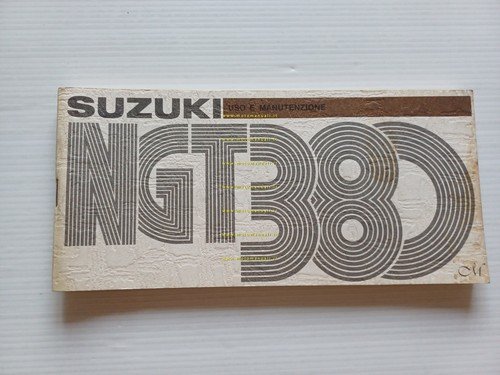 SUZUKI NGT 380 (GT) 1974 manuale uso manutenzione libretto ITALIANO …