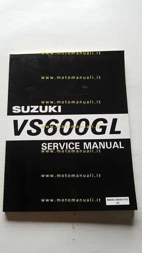 Suzuki VS 600 GL 1995 manuale officina originale INGLESE workshop …