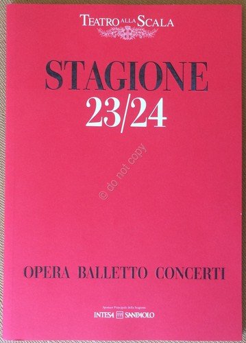 Teatro alla Scala - Programma Stagione 23/24 - Opera Balletto …