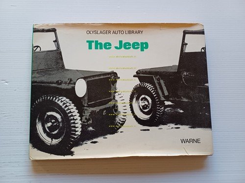 The Jeep (Olyslager Auto Library) 1970 - ristampa 1975 Vanderveen …