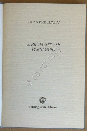 Touring Club Italiano - A proposito di paesaggio - 2014 …